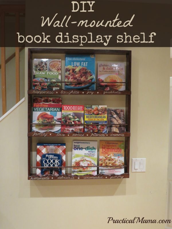 DIY Wallmounted book display shelf for my cookbooks Practical Mama